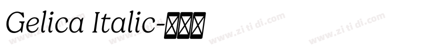 Gelica Italic字体转换
